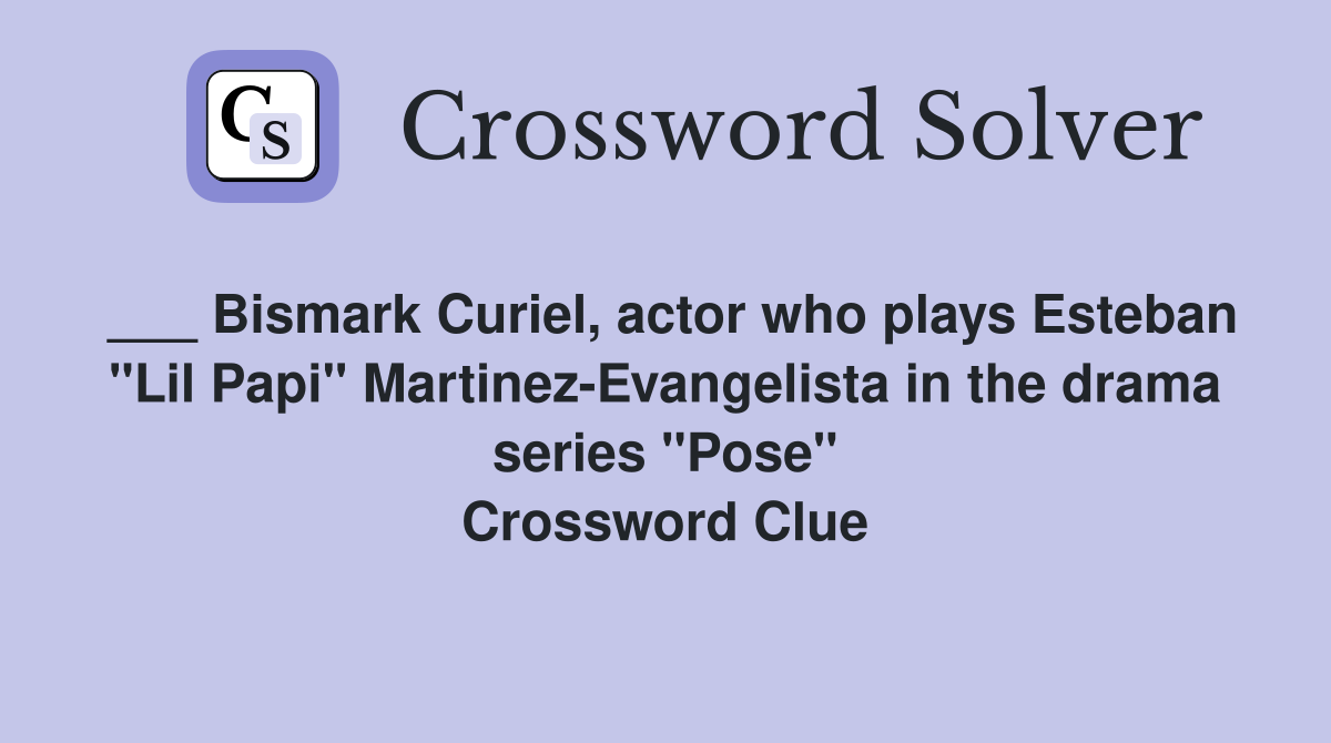 Bismark Curiel, actor who plays Esteban "Lil Papi" MartinezEvangelista